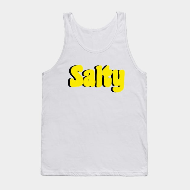 Salty Tank Top by Artmmey